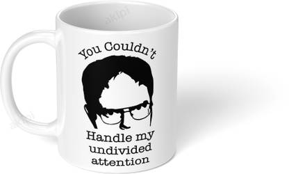 Akipi You couldn’t handle my undivided attention – the office ARM179 Ceramic Coffee Mug