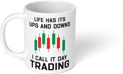 Akipi Life has its ups and down I call it day Trading | Stock Market | Crypto ARM175 Ceramic Coffee Mug