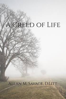 A Creed of Life