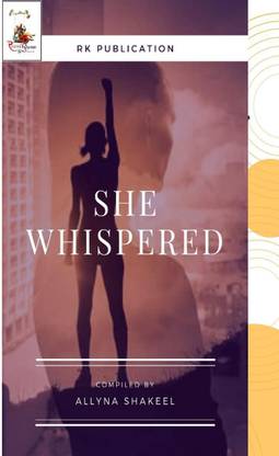 SHE WHISPERED