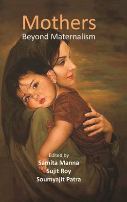 Mothers: Beyond Maternalism