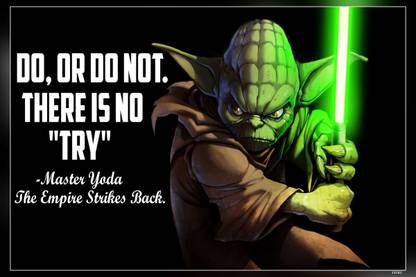 Master Yoda Quote Matte Finish Poster Paper Print
