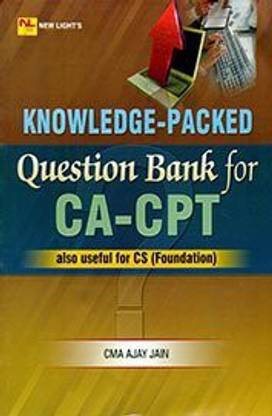 Knowledge Packed Question Bank For CA-CPT