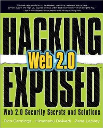 Hacking Exposed Web 2.0: Web 2.0 Security Secrets and Solutions