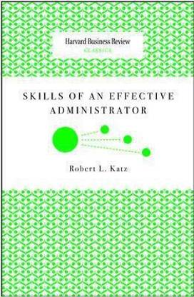 Skills of an Effective Administrator