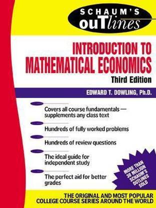 Schaum's Outline of Introduction to Mathematical Economics, 3rd Edition