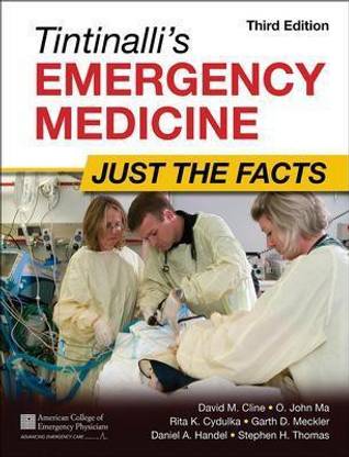 Tintinalli's Emergency Medicine: Just the Facts, Third Edition