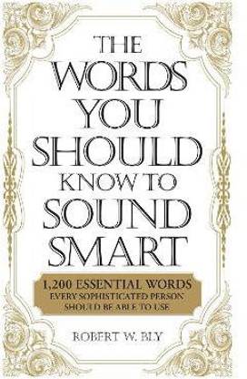 The Words You Should Know to Sound Smart