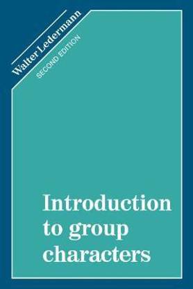 Introduction to Group Characters Second edition Edition