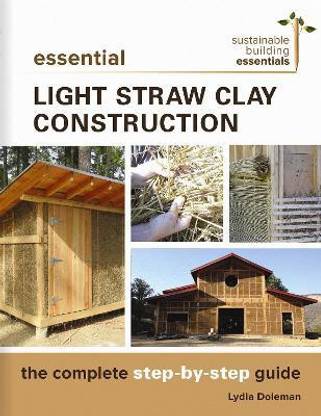 Essential Light Straw Clay Construction