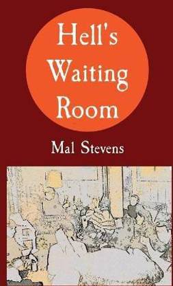 Hell's Waiting Room