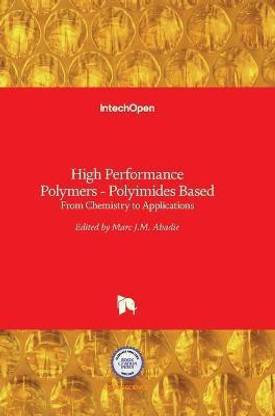 High Performance Polymers - Polyimides Based