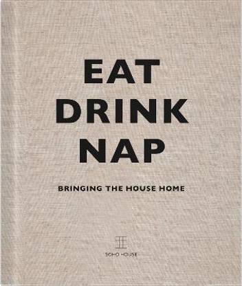 Eat, Drink, Nap