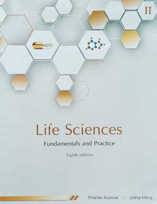 Life Sciences : Fundamentals And Practice Part- II 8/e