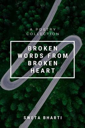 Broken words from broken heart