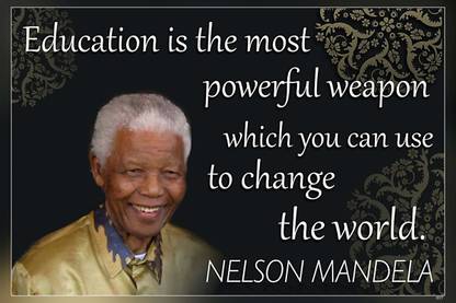 Nelson Mandela Quotes Education Is The Most.... QuotesMatte Finish Poster Paper Print