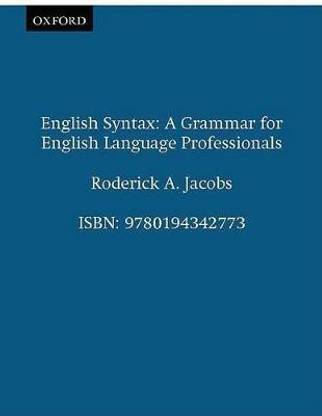 English Syntax  - A Grammar for English Language Professionals