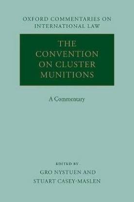 The Convention on Cluster Munitions