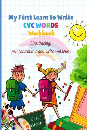 My First Learn to Write CVC WORDS Workbook Line tracing, pen control to trace, write and learn