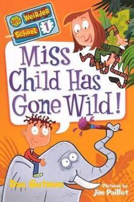 Miss Child Has Gone Wild!