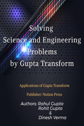 Solving Science and Engineering Problems by Gupta Transform
