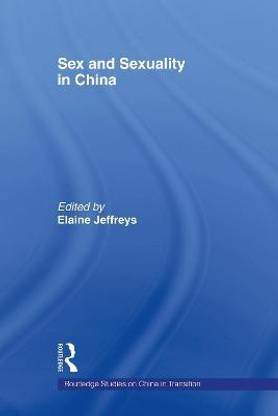 Sex and Sexuality in China