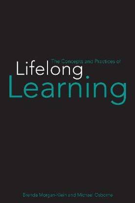 The Concepts and Practices of Lifelong Learning