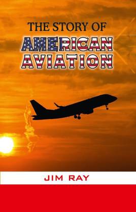 The Story of American Avation