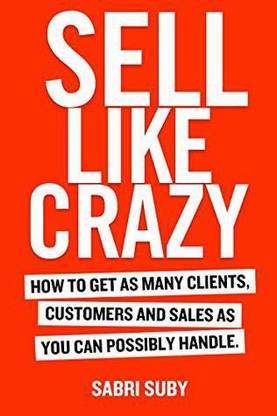 Sabri Suby : Sell Like Crazy Book