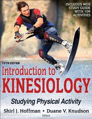 Introduction to Kinesiology 5th Edition With Web Study Guide