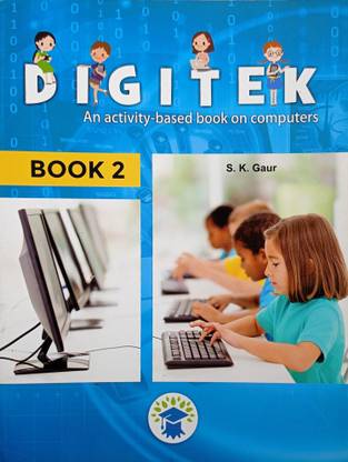 Digitex Class 2 (An Activity-Based Book On Computers)