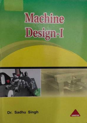 MACHINE DESIGN - I