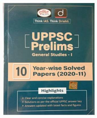 दृष्टि IAS-UPPSC प्रीलिम्स-जनरल स्टडीज़-I-10 इयर्स वाइज़ सॅाल्व्ड पेपर्स 2020-11-1st एडिशन सितम्बर 2021-इंग्लिश मीडियम