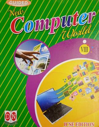 New Computer World Class 8