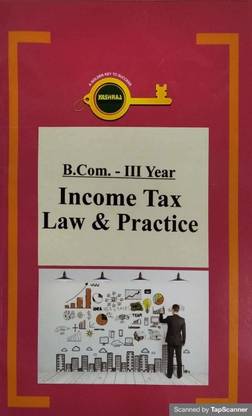 Income Tax Law & Practice B.com.3rd Year (Honours) Series English Medium For U G Students