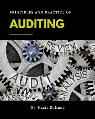 Principles and Practice of Auditing
