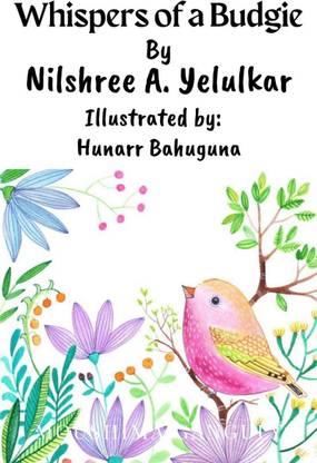 Whispers Of a Budgie