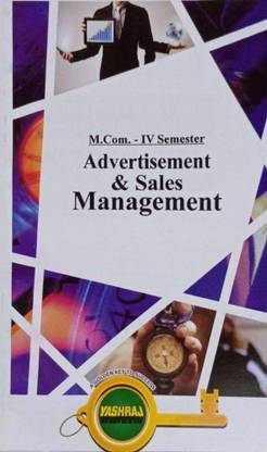 Advertisement & Sales Management M.com. Final Year, 4th Semester Series (English Medium) For P. G. Students (Combo Pack Of 4 Series - "marketing Group")