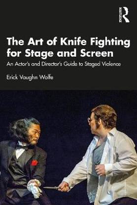 The Art of Knife Fighting for Stage and Screen