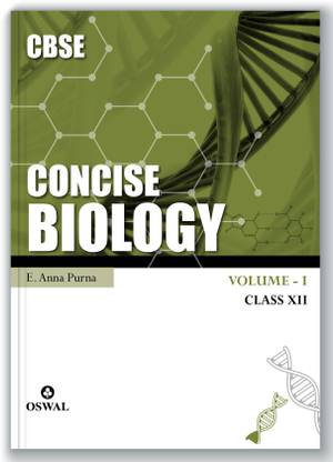 Concise Biology (Volume 1)  - Textbook for CBSE Class 12