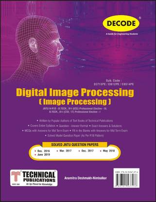 Digital Image Processing JNTU-H 18 Course (IV - I – (ECE) - Professional Elective – III), (III-I (CSE/IT) Professional Elective – I) (EC713PE/ E1812PE / CS514PE)