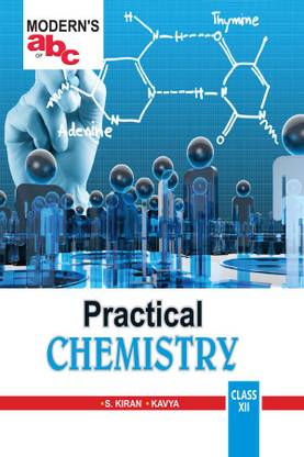 MODERNS ABC OF PRACTICAL CHEMISTRY CLASS-12 (E)