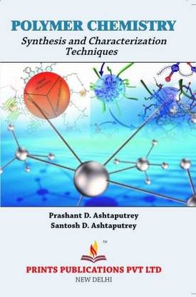 Polymer Chemistry Synthesis and Characterization Techniques