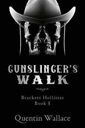 Gunslinger's Walk