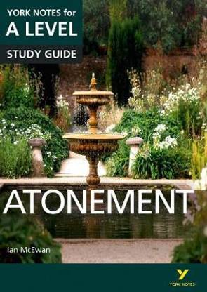 Atonement: York Notes A-level English Literature Study Guide - for 2025, 2026 exams