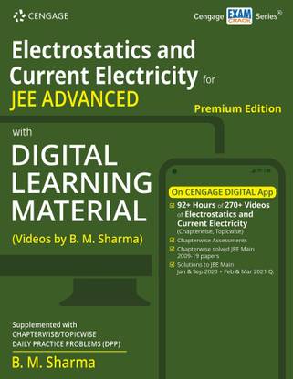 Electrostatics and Current Electricity for JEE Advanced with Digital Learning Material (Premium Edition) (a Video Courseware) First Edition
