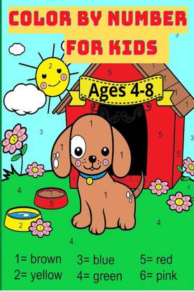 Color By Number For Kids Ages 4-8