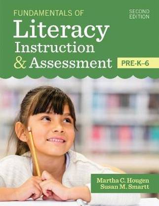 Fundamentals of Literacy Instruction & Assessment, Pre-K-6