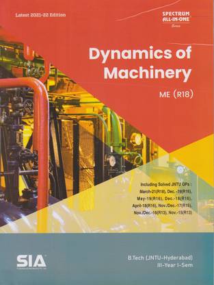 Dynamics Of Machinery, B.Tech III-Year I-Sem (ME) R18, JNTU-Hyderabad, Latest 2020-21 Edition