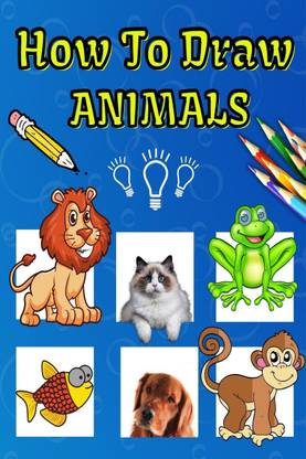 How To Draw Animals